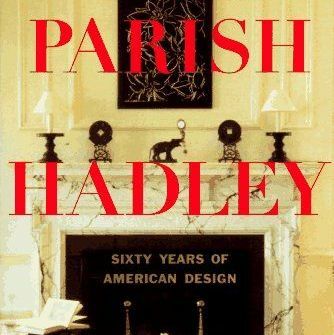 Parish-Hadley: Az amerikai dizájn hatvan éve