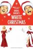 A fehér karácsony visszatér a színházakba