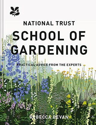 National Trust School of Gardening: gyakorlati tanácsok a szakértőktől