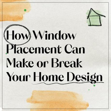 hogy az ablak elhelyezése hogyan változtathatja meg vagy ronthatja meg otthonának tervét